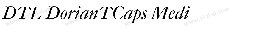 DTL DorianTCaps Medi字体转换